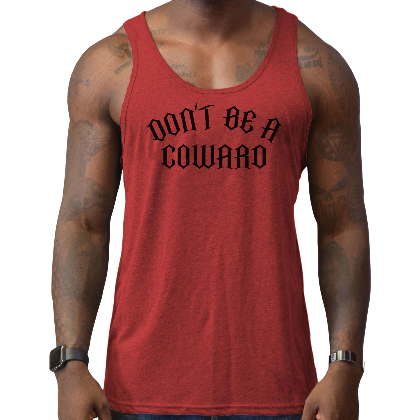 Don't Be A Coward Men's Tank Top - hdlm.brgnd